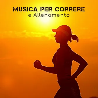 Musica per Correre e Allenamento – Musica Elettronica per Cardio Fitness, Personal Training, Cross Fit e Walking by Allenamento Corsa in Musica