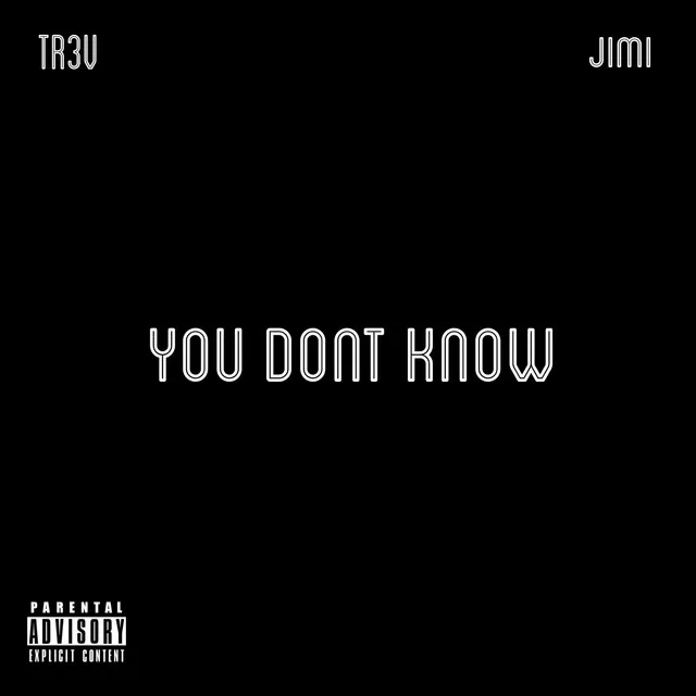 You Don't Know