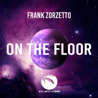 On the Floor by Frank Zorzetto