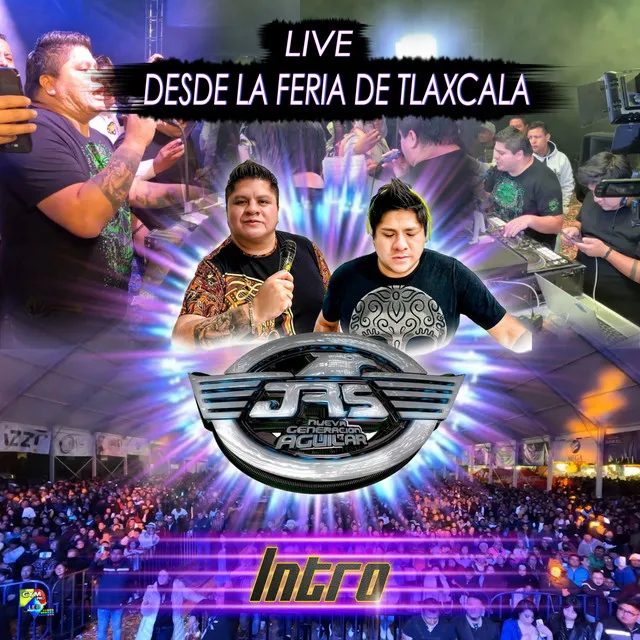 Intro Live Desde La Feria De Tlaxcala (En vivo)