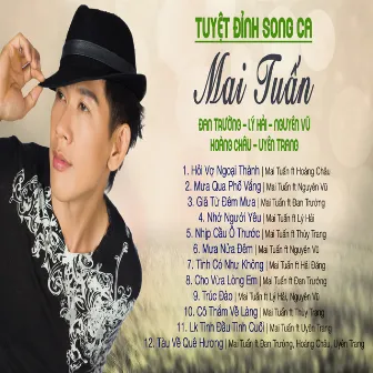 Mai Tuấn - Tuyệt Đỉnh Song Ca by Mai Tuan