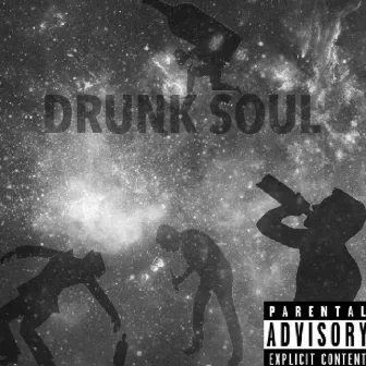 Drunk Soul by Ceasar HvshBxick