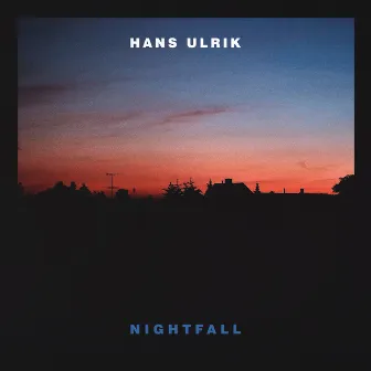 Nightfall by Hans Ulrik