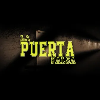 La Puerta Falsa by Bler