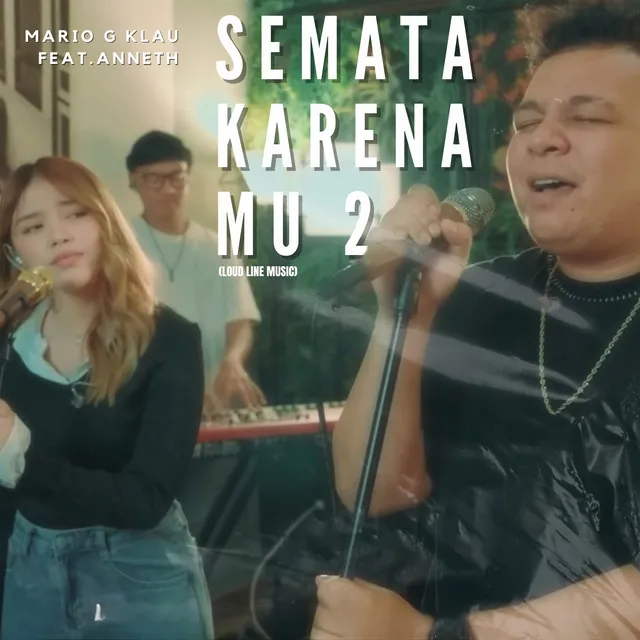 Semata Karenamu 2 (Load Line Music)