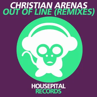 Out of Line (The Remixes) by Christian Arenas