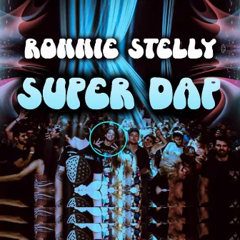 Super Dap by Ronnie Stelly