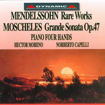 Moscheles: Grande Sonate / Mendelssohn: Variations in B-Flat Major by Norberto Capelli