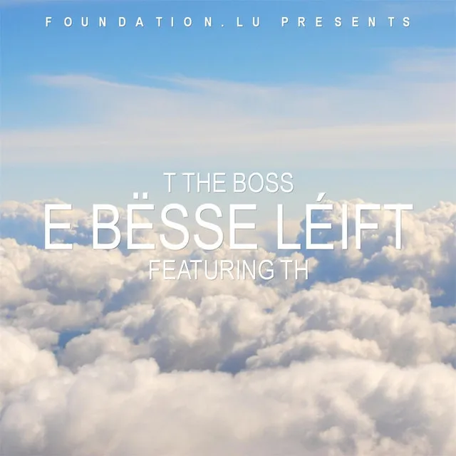 E Bësse Léift (feat. TH)