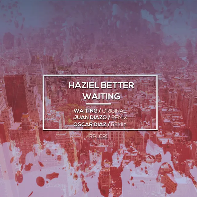 Waiting - Oscar Diaz Remix