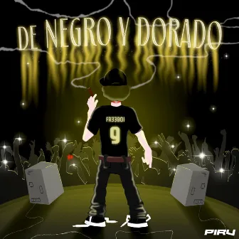 DE NEGRO & DORADO by Fr33boi