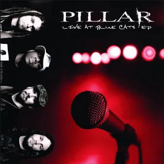 Live At Blue Cats - EP by Pillar