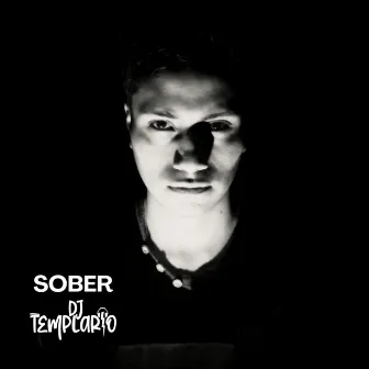 SOBER by Dj Templario