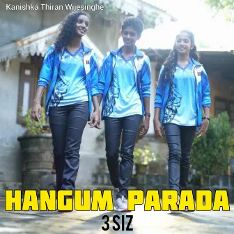 Hangum Parada by Kanishka Thiran Wijesinghe