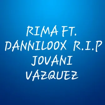 R.I.P Jovani Vazquez by Rima