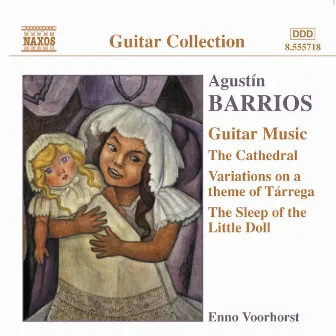 Barrios Mangoré: Guitar Music, Vol. 2 by Agustín Barrios Mangoré