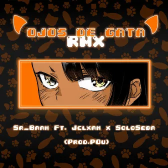 OJOS DE GATA REMIX by XCLUSIV