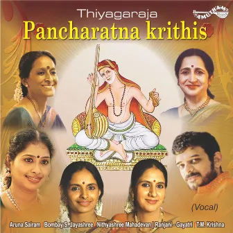 Thiyagaraja Pancharatna Krithis by Aruna Sairam