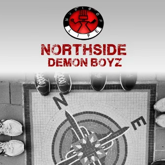 Northside by Demon Boyz