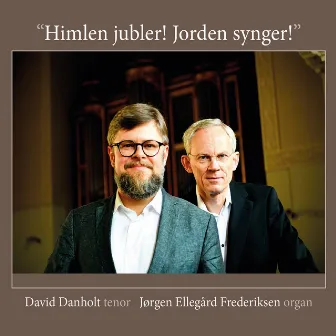 Himlen jubler ! Jorden synger ! by Jorgen Ellegard Frederiksen