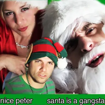 Santa Is a Gangsta (Radio Edit) by Nice Peter