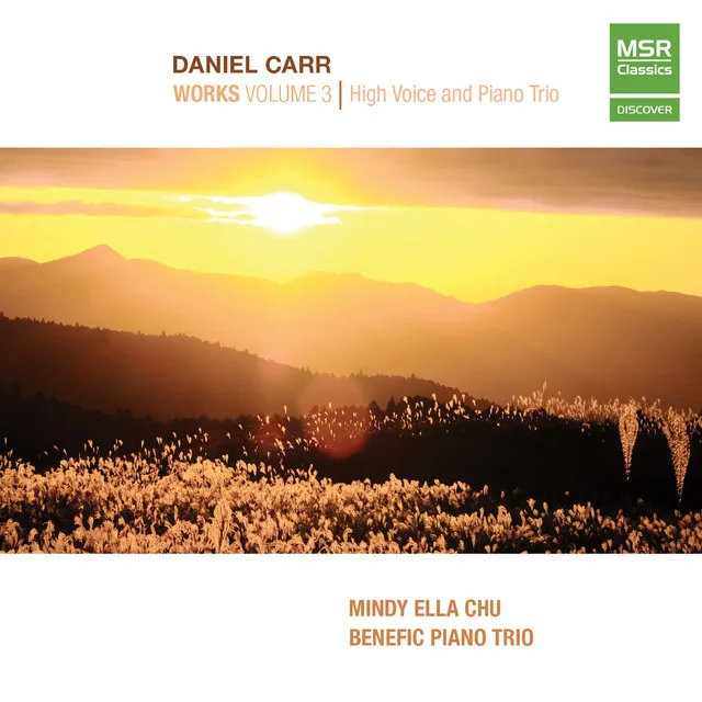 Daniel Carr: Works, Vol. 3 - Soprano and String Trio