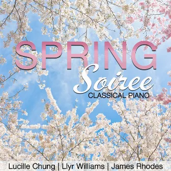 Spring Soiree: Classical Piano by Llŷr Williams