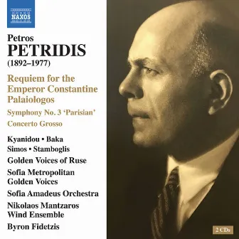 Petridis: Requiem for the Emperor Constantine Palaiologos & Other Works by Byron Fidetzis