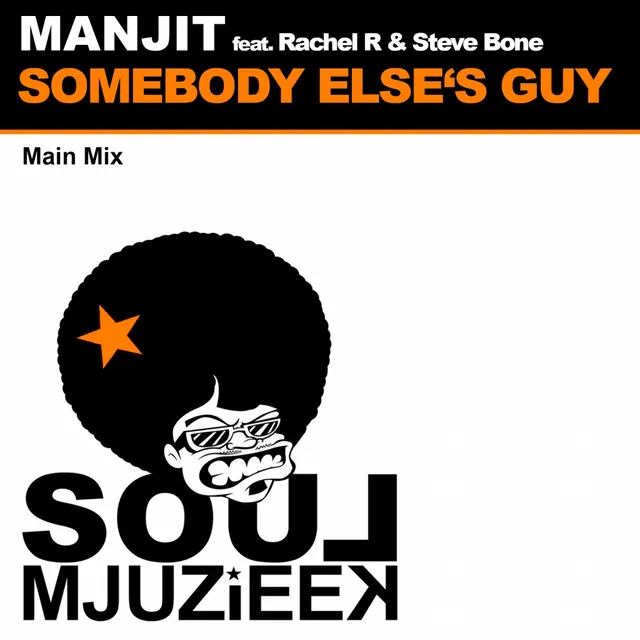 Somebody Elses Guy - Main Mix