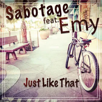 Just Like That by Sabotage