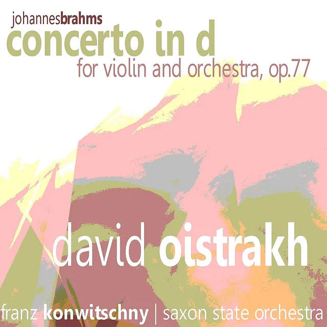 Brahms: Concerto in D for Violin and Orchestra, Op. 77