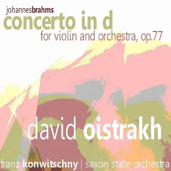 Brahms: Concerto in D for Violin and Orchestra, Op. 77 by Saxon State Orchestra