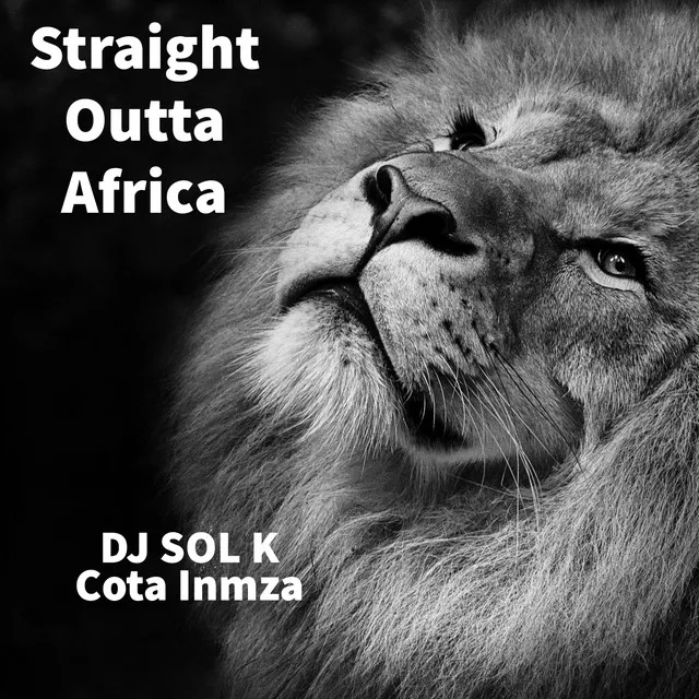 Straight Outta Africa