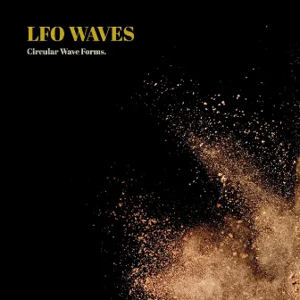 Circular Wave Forms. by LFO Waves