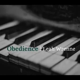 Obedience by Leah Wrenne