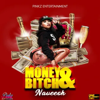 Money & Bitch by Naveesh