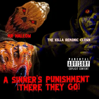 A Sinner's Punishment (There They Go) by Mr Hallow