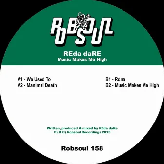 Music Makes Me High by REda daRE