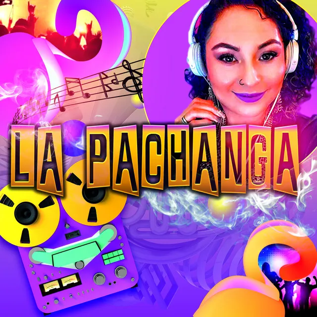 LA PACHANGA