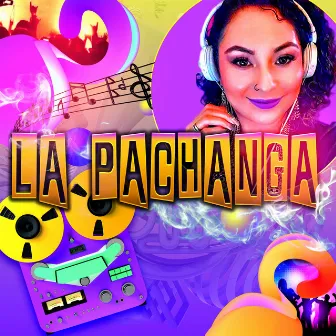 LA PACHANGA by Shardo Newsland