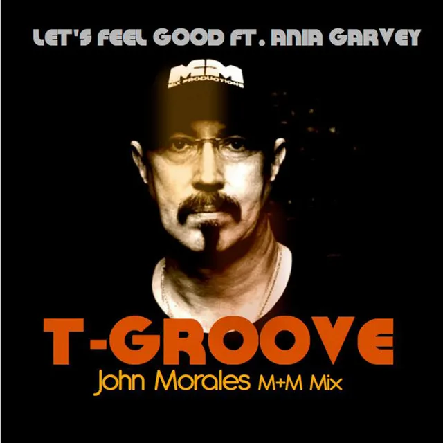 Let's Feel Good - John Morales M+M Main Mix