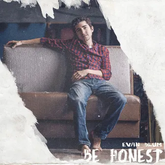 Be Honest by Evan Blum