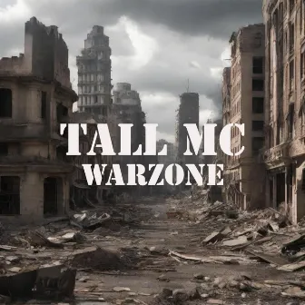 Warzone by Tall MC