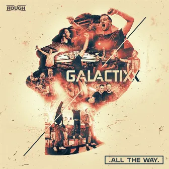 All The Way by Galactixx