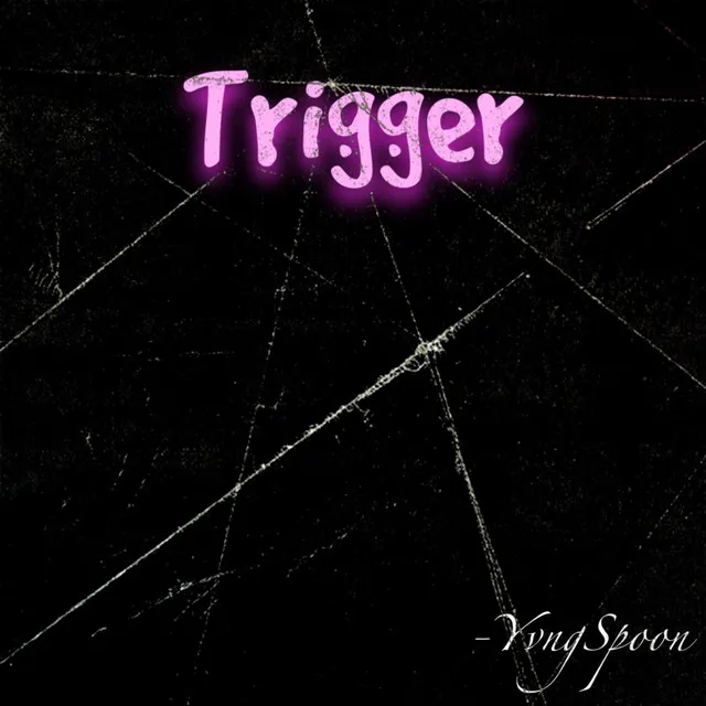 Trigger