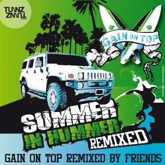 Summer In Hammer Remixed by Gain On Top