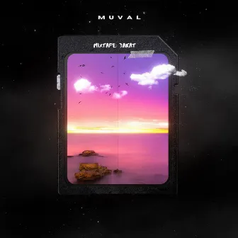 Mixtape: Закат by MUVAL