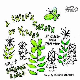 A Child's Garden of Verses by Seymour Barab