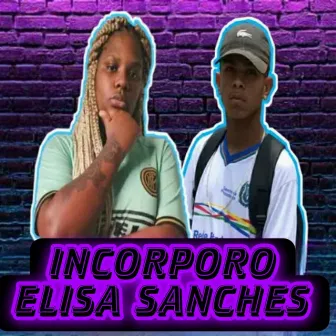 Incorporo Elisa Sanches by Mc Braboo Oficial