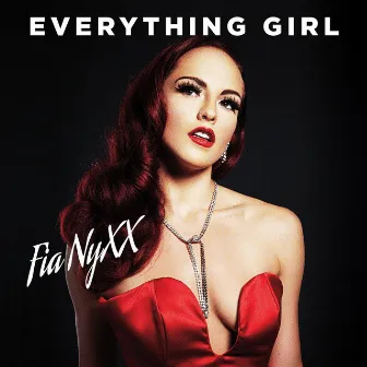 Everything Girl by Fia Nyxx